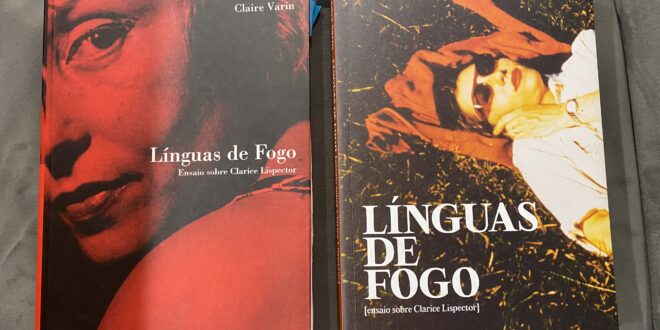 Línguas de Fogo – Ensaio sobre Clarice Lispector (Nova edição/ 2023) | por Cátia Castilho Simon   