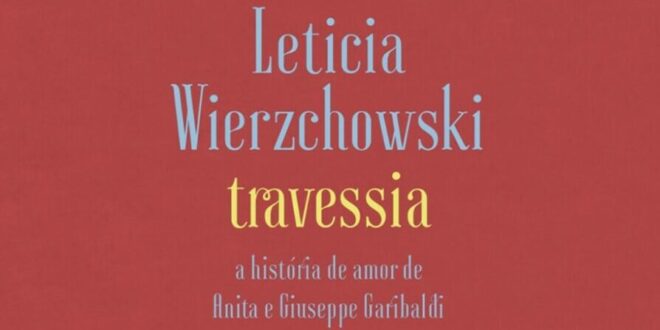 Travessia, de Leticia  Wierzchowski, por Cátia Castilho Simon